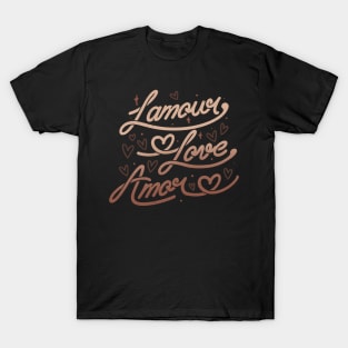 L amour, Love, Amor Dark by Tobe Fonseca T-Shirt
